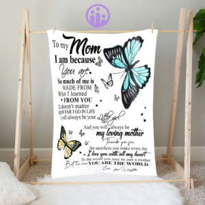 To My Mom Blanket, I Am Because You Are Blanket, Presents For Mom